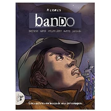 Capa do livro Bando: Cinco autores em busca de seus personagens