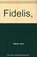 Fidelis, B00085IPWW Book Cover