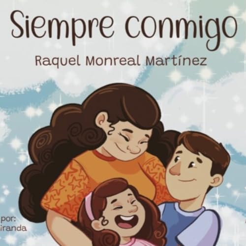 "SIEMPRE CONMIGO" Raquel Monreal Mart&iacute;nez