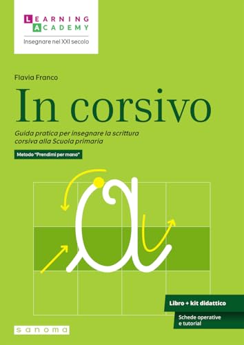 In corsivo. Guida pratica per insegnare la scrittura corsiva alla Scuola primaria