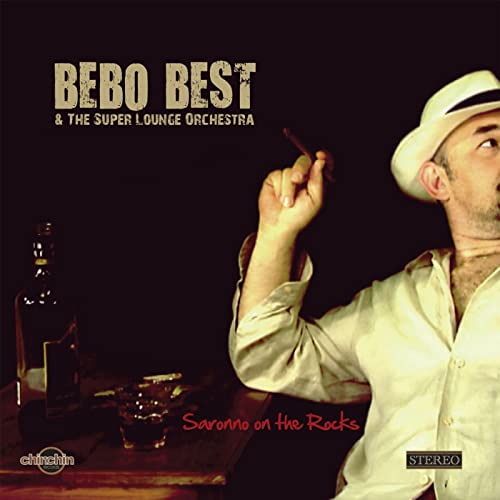 Bebo Best & The Super Lounge Orchestra