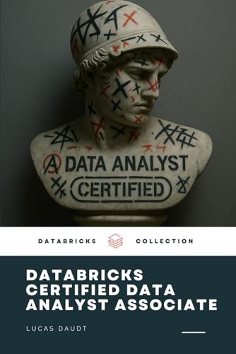 Databricks Certified Data Analyst Associate Study Guide