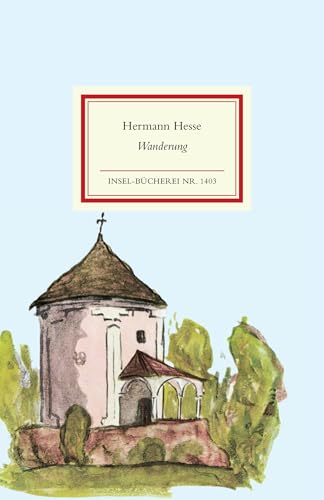 Wanderung: Aufzeichnungen (Insel-Bücherei)