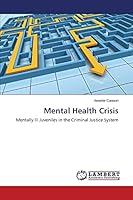 Mental Health Crisis 3659661090 Book Cover