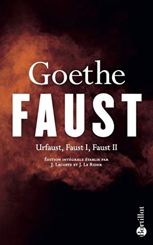  Faust: Urfaust, Faust I, Faust II