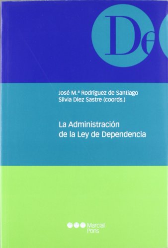 Portada de La Administración de la Ley de Dependencia