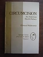 Circumcision: An American health fallacy (Springer series, focus on men) 0826132413 Book Cover
