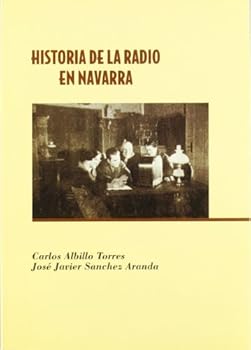 Paperback Historia de la radio en Navarra [Spanish] Book