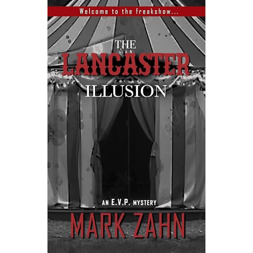 The Lancaster Illusion Audiolibro Por Mark Zahn arte de portada