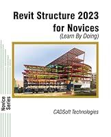 Revit Structure 2023 for Novices 1640571612 Book Cover