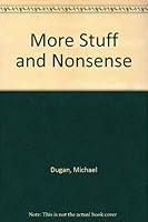 More Stuff and Nonsense 0001843982 Book Cover