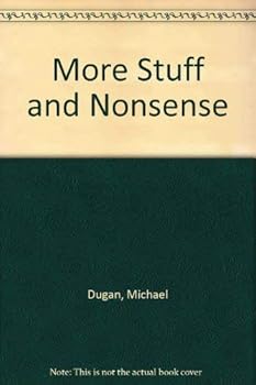 More Stuff and Nonsense