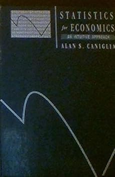 Hardcover Statistics for Economics: An Intuitive Approach Book