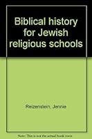 Biblical history for Jewish religious schools B000876QLW Book Cover