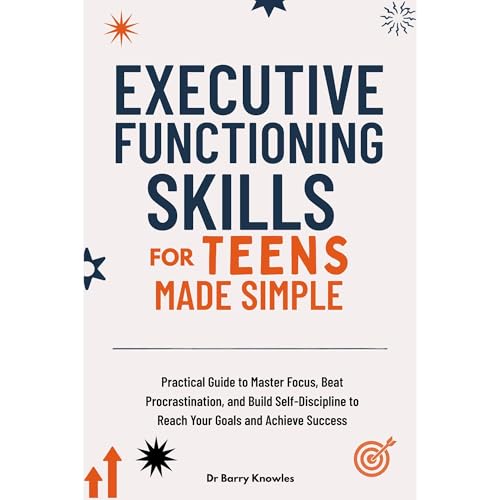 Executive Functioning Skills for Teens Made Simple Audiolibro Por Barry Knowles arte de portada