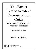 The Pocket Traffic Accident Reconstruction Guide: A Complete Traffic Accident Reference Handbook 193636087X Book Cover