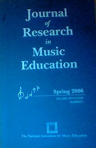 Journal of Research in Music Education, Spring 2006 (Spring 2006 ...