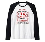 Este año es el 25º cumpleaños de un buen amigo. El divertido regalo de 25 cumpleaños con texto en inglés "I'm like a good Whiskey 25 Years natured to perfection" para mostrar a todos que se ven tan bien con 25 años.