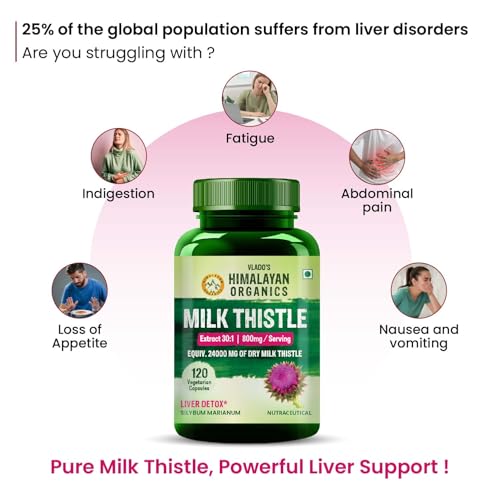 Vlado's HIMALAYAN ORGANICS Milk Thistle Extract With 800Mg Of Silybum Marianum Detox Supplement For Men And Women For Healthy Liver | Boost Metabolism And Maintain Cholesterol level - 120 Vegetarian Capsules