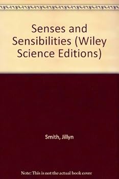 Paperback Senses and Sensibilities (Wiley Science Editions) Book