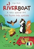  Riverboat: A Very Special Ant - Une fourmi très spéciale: Bilingual Children\'s Picture Book In English-French Incl. Coloring Pics + Comprehension Q&A (Riverboat Adventures French)