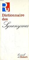 Dictionnaire des synonymes: Conforme au dictionnaire de l'Academie francaise 201008005X Book Cover