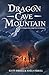 Dragon Cave Mountain (The Everstone Chronicles)