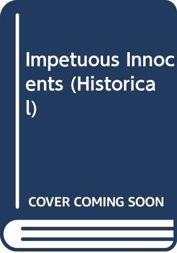 Impetuous Innocent (Historical) 0373303289 Book Cover