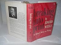 Breaking Into Print; an Editor's Advice on Writing B000CRIPZS Book Cover