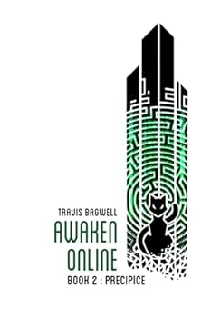 Awaken Online: Precipice - Book #2 of the Awaken Online