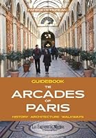 The Arcades of Paris Guidebook 2358960160 Book Cover