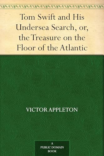 Tom Swift and His Undersea Search