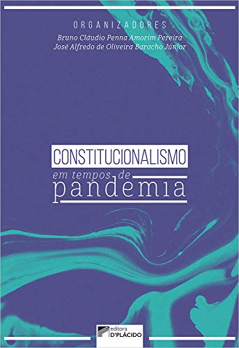 Constitucionalismo em tempos de pandemia: