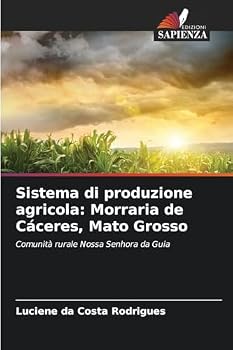 Sistema di produzione agricola: Morraria de Cáceres, Mato Grosso