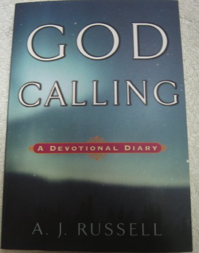 God Calling: A Devotional Diary 0760735603 Book Cover