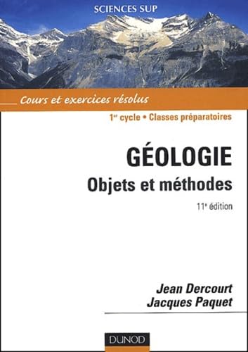 Géologie : Objets et méthodes - Cours et exercices résolus