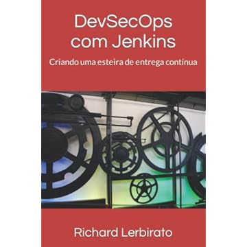 Capa do livro Dev-Sec-Ops com Jenkins: Criando uma esteira de entrega contínua