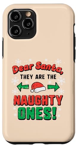 Dear Santa They Naughty Ones NX}X NX}X j  LbY X}zP[X iPhone 11 Pro p