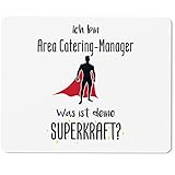 JUNIWORDS Mauspad Mousepad, Ich Bin Area Catering-Manager. was ist Deine Superkraft? (5919381)
