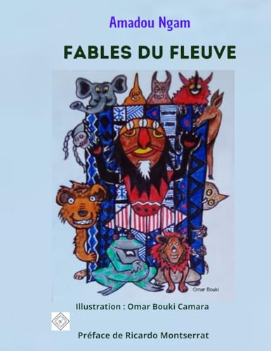 Fables du fleuve (French Edition)