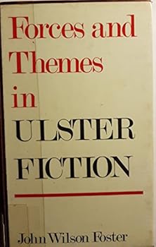 Hardcover Forces and Themes in Ulster Fiction Book