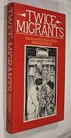 Twice Migrants: East African Sikh Settlers in Britain 0422789100 Book Cover