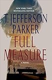 Full Measure: A Novel