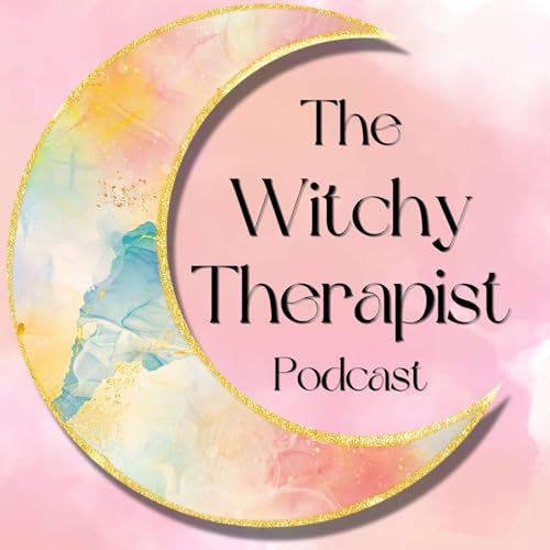 The Witchy Therapist Podcast cover art
