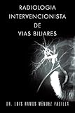  Radiologia Intervencionista De Vias Biliares