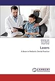  Lasers: A Boon in Pediatric Dental Practice