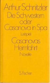 Die Schwestern oder Casanova in Spa