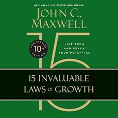The 15 Invaluable Laws of Growth (10th Anniversary Edition) cover art
