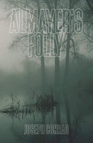 Almayer's Folly 1633605043 Book Cover