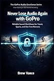 gopro max vs one r  Never Lose Audio Again with GoPro: Reliable Sound Workflows for Travel, Sports, and One-Time Moments (The GoPro Audio Excellence Series Book 4)).